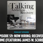 Talking Addiction – Hiring