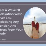 Feel A Wave Of Relaxation