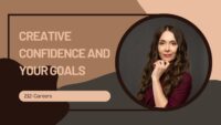 Creative Confidence and Your Goals