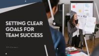 Setting Clear Goals for Team Success